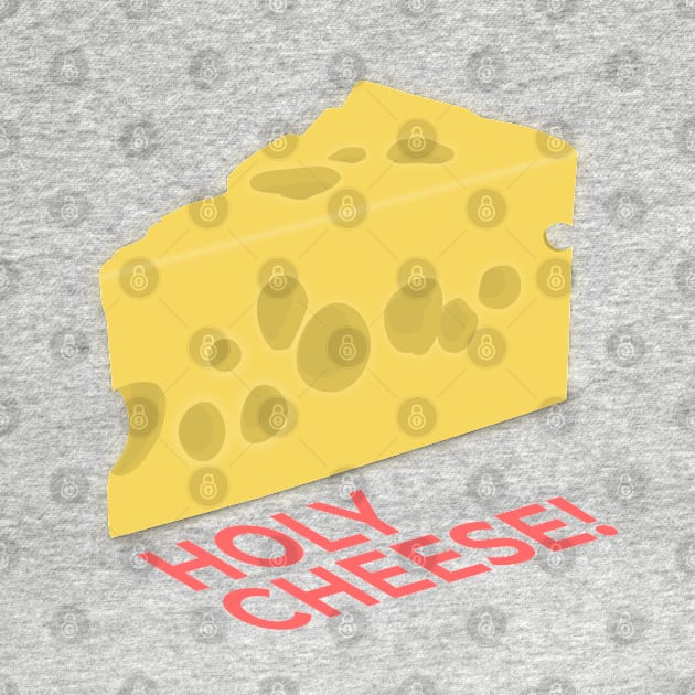 Holy Cheese ! We love cheese by SiniDesignStudio